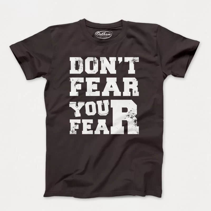 Don't Fear Your Fear - Men's T-Shirts - Image 2