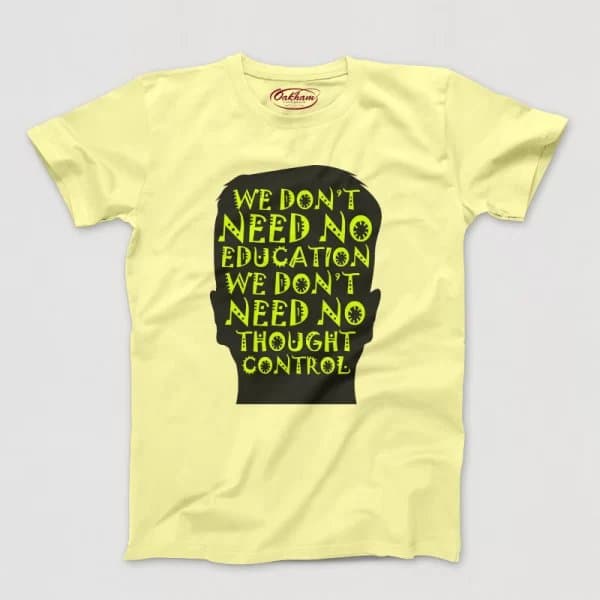 We Don’t Need No Education – Men’s T-Shirts