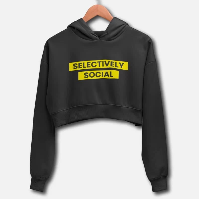 Selectively Social - Crop Hoodies