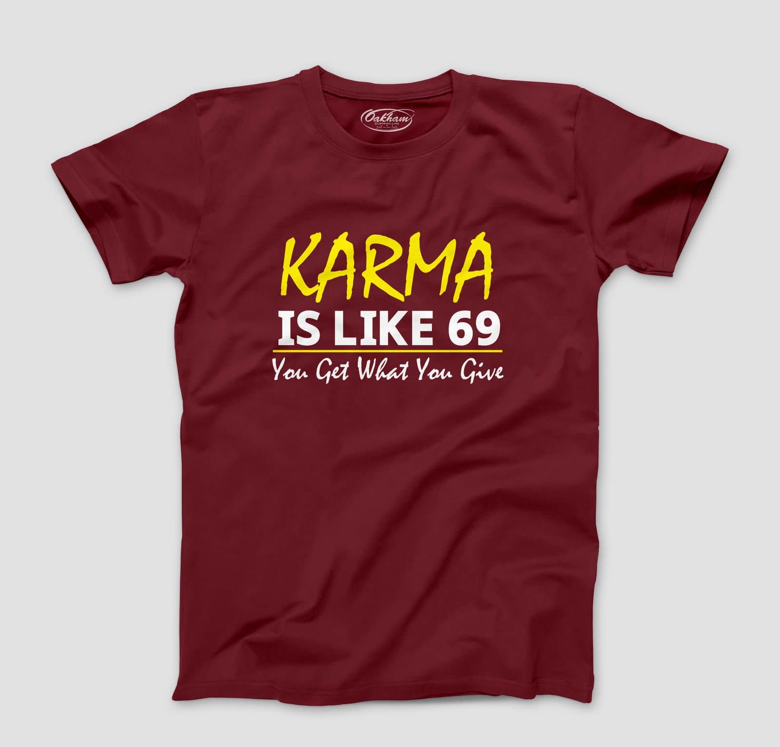 Karma is Like 69 - Men's T-Shirts