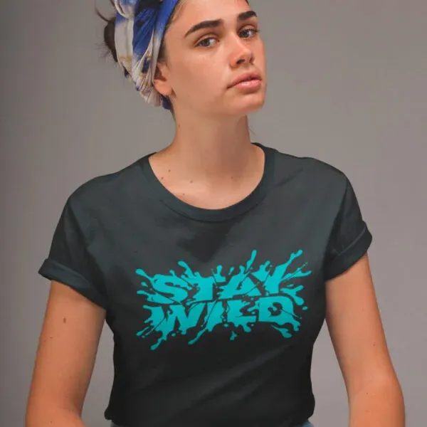 Stay Wild – Women’s T-Shirts