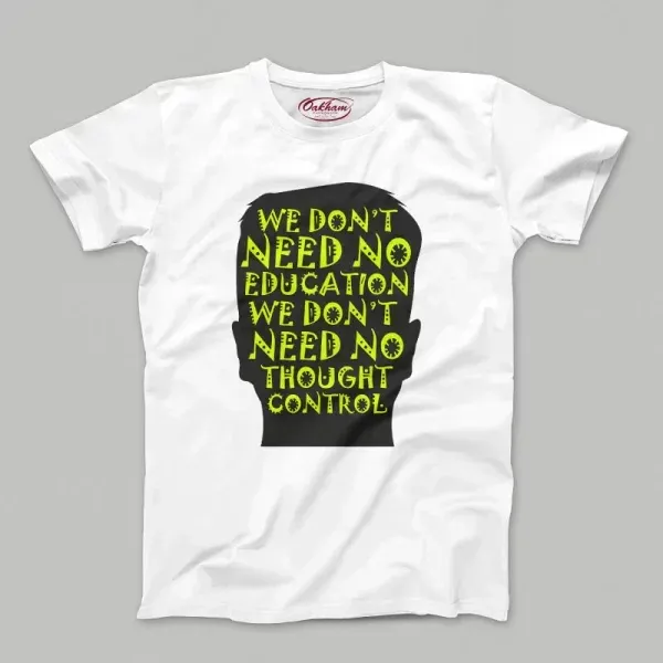 We Don’t Need No Education – Men’s T-Shirts