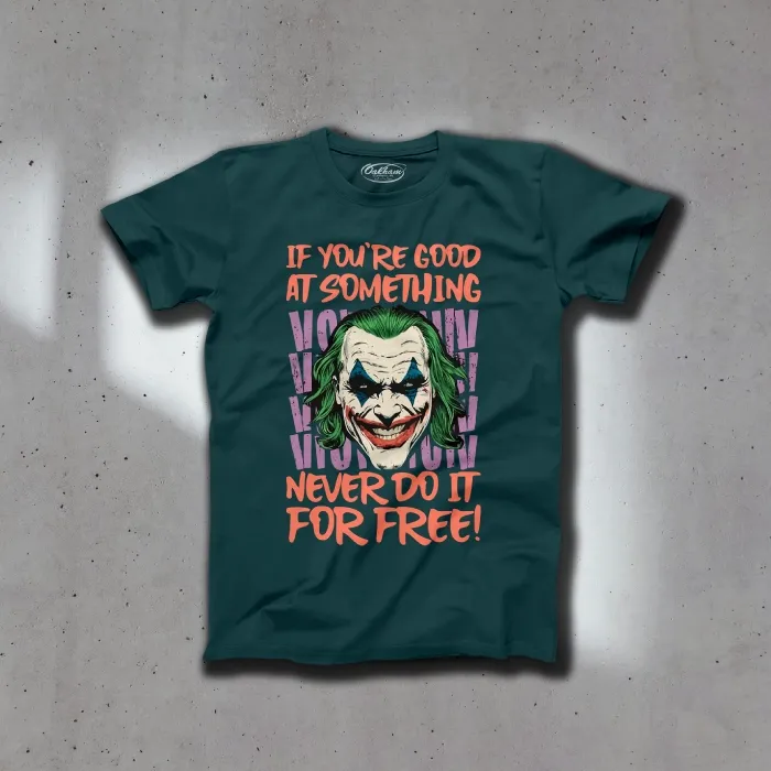 If You're Good At Something - Graphic Printed T-Shirts - Image 3