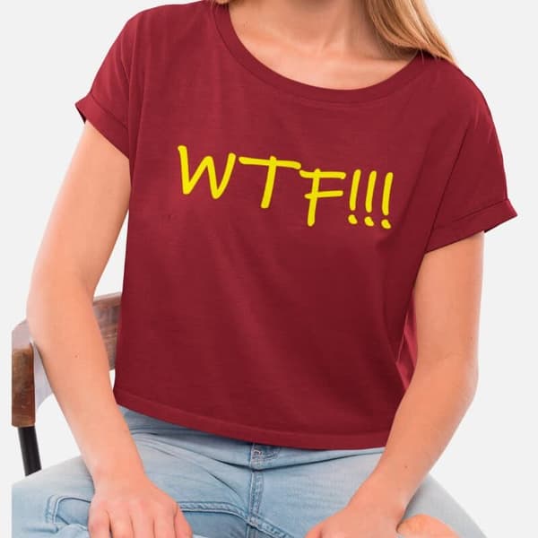 WTF! - Crop Tops - Image 2