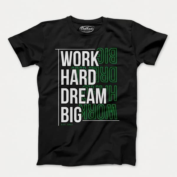 Work Hard Dream Big - Men's T-Shirts