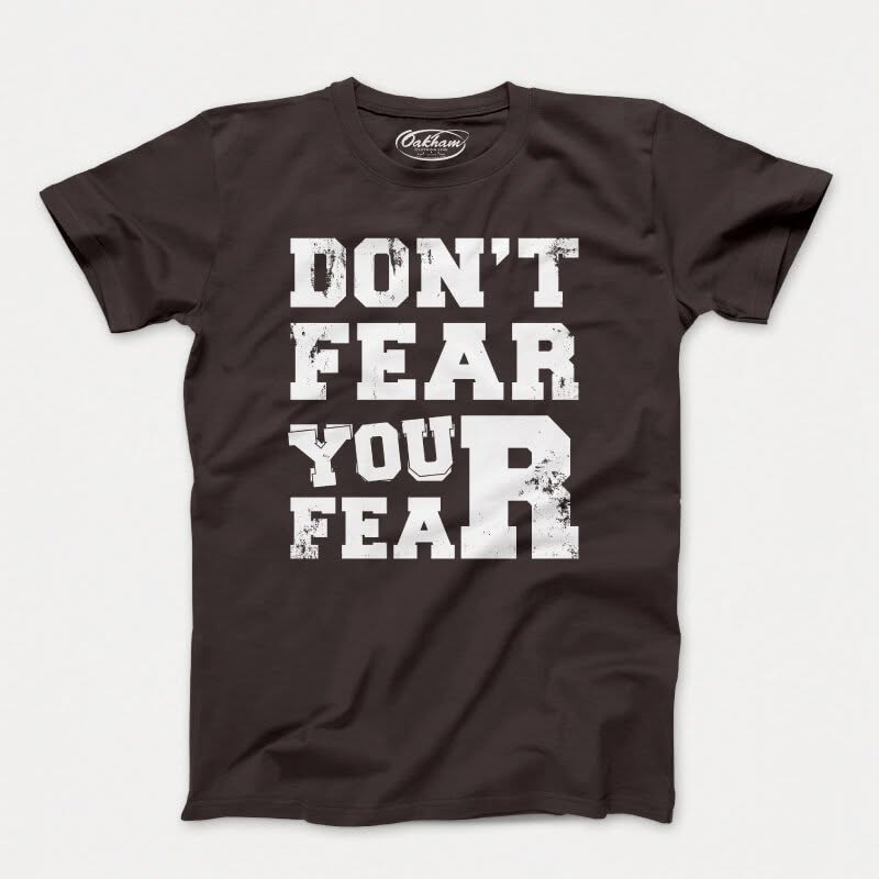 Don't Fear Your Fear - Men's T-Shirts - Image 2