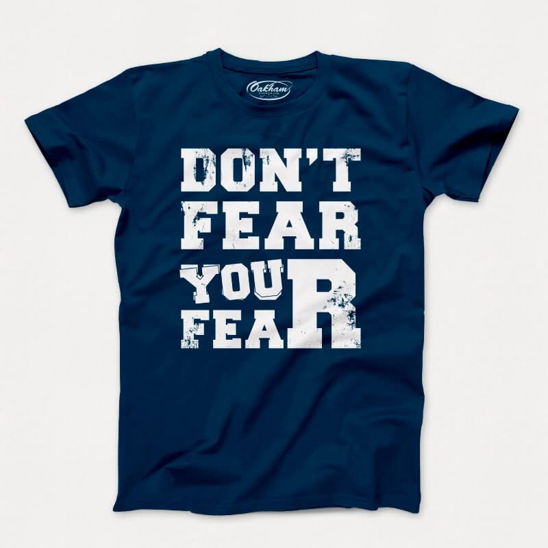 Don't Fear Your Fear - Men's T-Shirts - Image 4